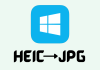 Convert HEIC to JPG Windows